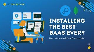 1. Install Parse Server (BAAS) Locally   -  [English]