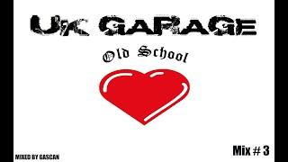 Re-Uploaded! / Old Skool 90s 00s UK Garage Mix #3 / 2 Step / House / UKG / New 2022 Classic /