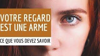 L'importance du regard dans vos relations