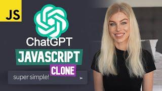  Build ChatGPT in JavaScript (Super simple!!) | JavaScript, HTML, CSS