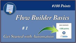 Get started with Automation || Flow Builder Basics || Salesforce || Trailhead || Developer || Admin