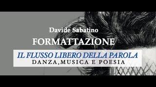 IL FLUSSO LIBERO DELLA PAROLA (DANZA E POESIA)