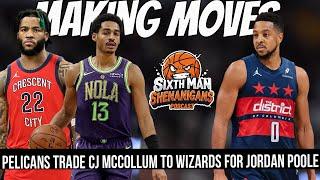 Pelicans GAMBLE on Jordan Poole's Potential in Shocking Trade Sending CJ McCollum To Wizards