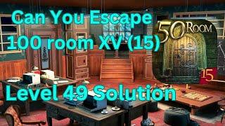 Can you escape the 100 room 15 Level 49 Solution