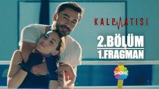 Kalp Atışı 2.Bölüm 1.Fragman