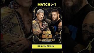 WWE BASH IN BERLIN 2024 MATCH CARD | #shorts #wwe