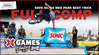 SONIC Dave Mirra BMX Park Best Trick: FULL COMPETITION | X Games Ventura 2024