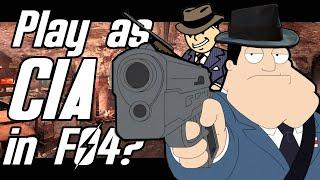 How to Play Fallout 4 as a CIA Agent