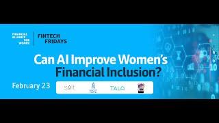 Fintech Fridays: Can AI Improve Financial Inclusion?