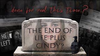 The End of Life Plus Cindy... again. For real this time? (SOAP EMPIRE EDITION)