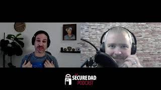 The Secure Dad Podcast: Seeing Trouble Before it Starts with Yousef Badou of Emergence Disrupt