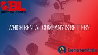 Lensrentals vs Borrow Lenses 2021! Which is the Best Place to Rent Camera Gear From?