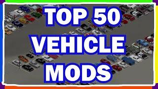 Top 50 Vehicle Mods Project Zomboid