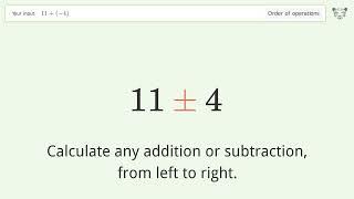 Master Order of Operations: Solve 11+(-4) Step by Step!