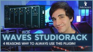 4 Reasons Why You Should Use The Waves StudioRack In Every Session