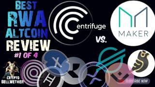 Top RWA Altcoins compared - Centrifuge CFG vs MakerDao MKR - ONDO, XLM, RIO, XDC, OM, XRP, GFI, #rwa