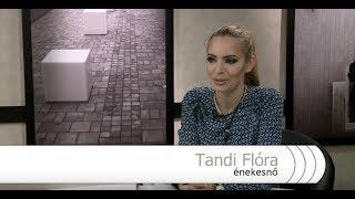 VTV - Vásárhelyi Magazin | Tandi Flora interjú | FLOW