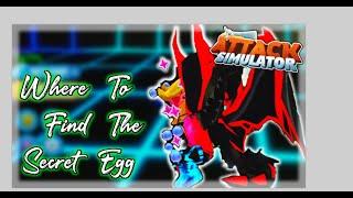 ATTACK SIMULATOR HOW TO GET SECRET EGG AND SECRET PET