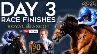 ROYAL ASCOT 2025 | ALL DAY 3 FINISHES
