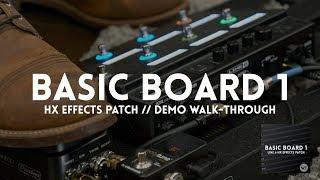 Basic Board #1 // Line 6 HX Effects Patch demo and walkthrough