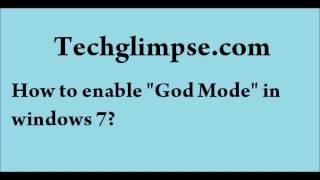 How to enable god mode in windows 7 or vista?