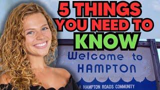 5 Things You Need to Know About Hampton Roads Virginia!