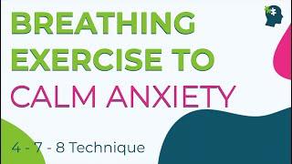 Breathing Exercises To Calm Anxiety | 478 Calm Breathing (2023)