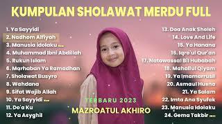 KUMPULAN SHOLAWAT MAZROATUL AKHIRO POPULAR 2023/2024 (COVER)