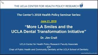 More LA Smiles and the UCLA Dental Transformation Initiative