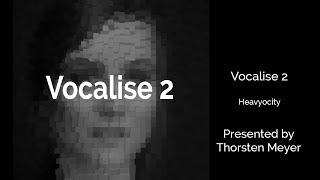 Vocalise 2 by Heavyocity First Touch