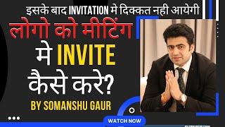 How To Invite People In Network Marketing By Somanshu Gaur