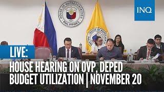 LIVE: House hearing on OVP, DepEd budget utilization | Nov 20