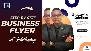 BUSINESS FLYER DESIGN USING PHOTOSHOP (STEP BY STEP) FOR BEGINNERS