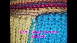 Knitting Machine Blanket Tutorial Part 1 - Single Crochet Bind Off