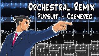 Pursuit ~ Cornered Orchestral Remix - Phoenix Wright: Ace Attorney