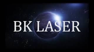 BK laser Machine Manufacturer