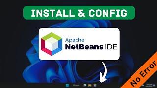 How to install NetBeans IDE on Windows 10/11 - Without Error | NetBeans Apache | Java JDK