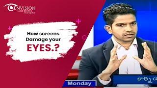 How Screens Damage your Eyes | Best Eye Surgery Specialist in Hyderabad, Secunderabad