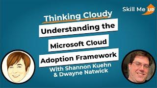 Understanding the Microsoft Cloud Adoption Framework (CAF) for Azure