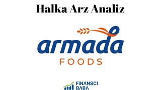 ARMADA GIDA HALKA ARZ ANALİZ