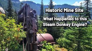 Abandoned Bear Basin Silver Mines -  Rare Steam Donkey Engine!! - Awesome Relics and Discoveries