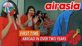 TRIP REVIEW: AirAsia to Kuala Lumpur, my first international flight in over 2 years! 