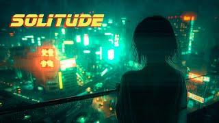 Solitude *  Sad and Nostalgic Blade Runner Inspired Ambient Music