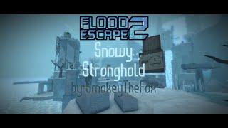 HIGHLIGHT: Snowy Stronghold [Crazy] by SmokeyTheFox | ROBLOX Flood Escape 2