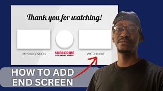 How to Add an End Screen to YouTube Videos 2024