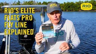 RIO's Elite Flats Pro Fly Line Explained