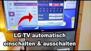 LG Smart TV Fernseher automatisch einschalten & ausschalten | Anleitung