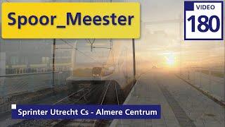 (4K) #Railway #Cabview #ns | Sprinter van Utrecht Cs naar Almere Centrum ''Zie omschrijving'' (180)