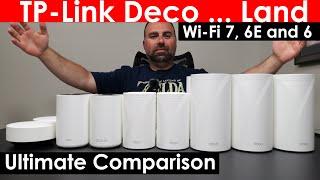 TP Link Deco Mesh WiFi Comparisons  | X50-PoE, PX50, XE70 Pro, BE63, BE65 Pro, BE16000, BE85, BE95