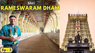 EP- 3 Rameswaram Dham Darshan | Sri Ramanathaswamy Temple | Tamil Nadu